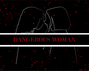 Dangerous Woman (Alpha)